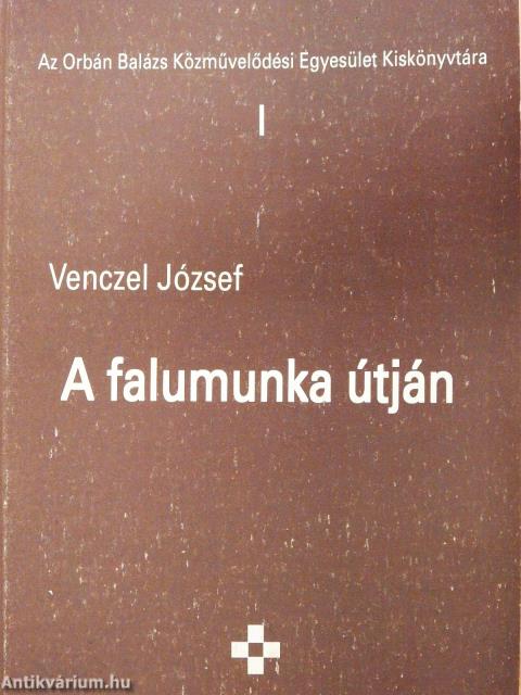 A falumunka útján (dedikált példány)
