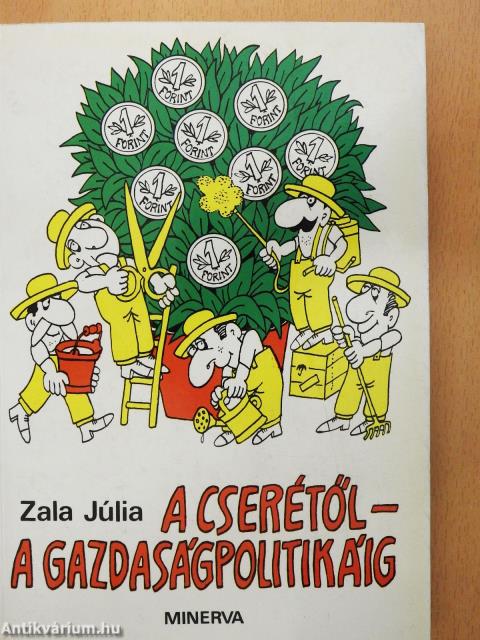 A cserétől - a gazdaságpolitikáig (dedikált példány)