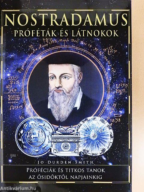 Nostradamus - Próféták és látnokok