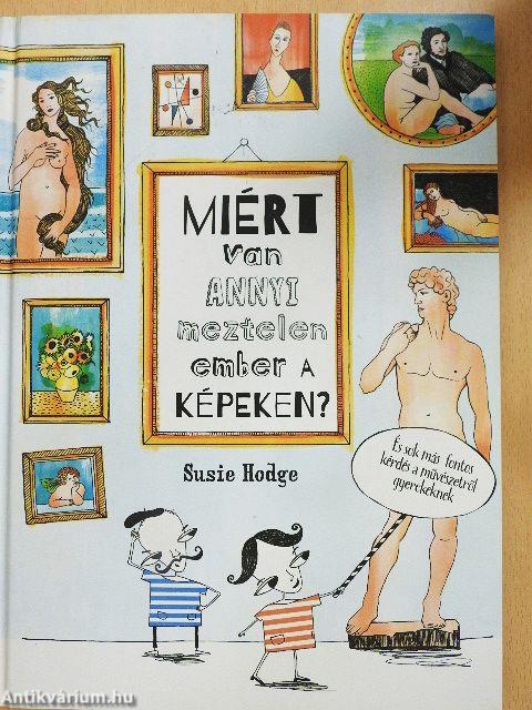 Miért van annyi meztelen ember a képeken?