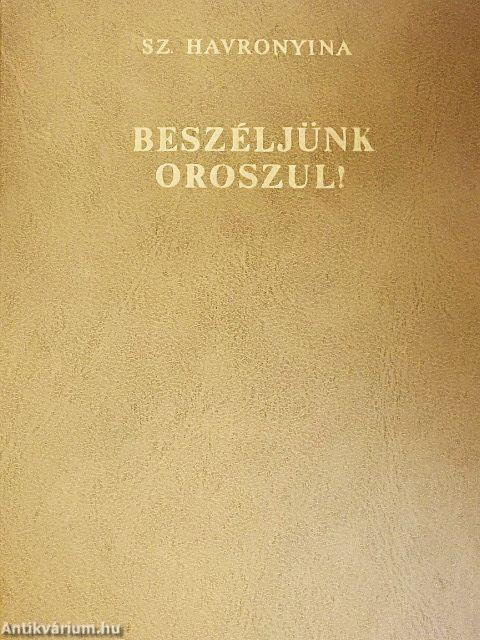 Beszéljünk oroszul!