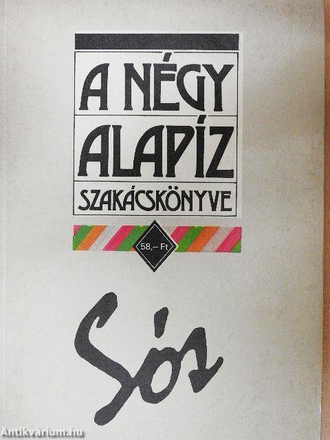 A négy alapíz szakácskönyve - Sós