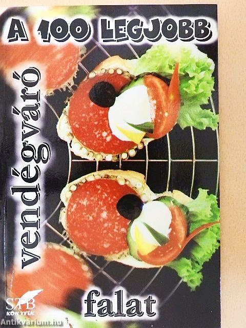 A 100 legjobb vendégváró falat