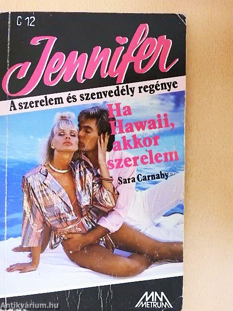 Ha Hawaii, akkor szerelem