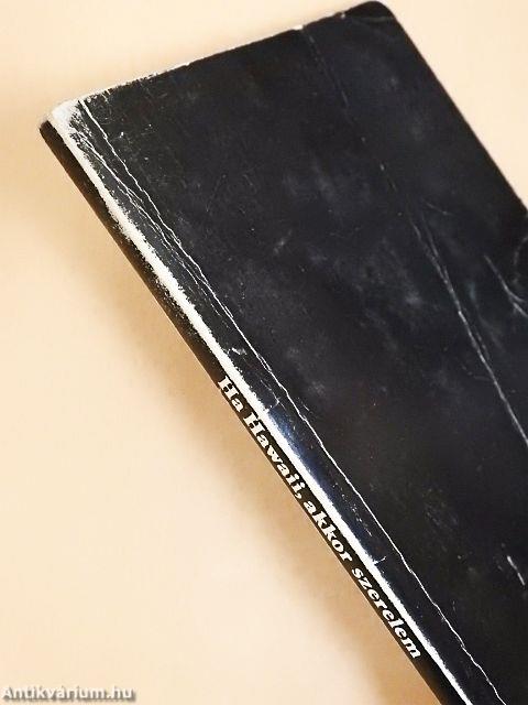 Ha Hawaii, akkor szerelem