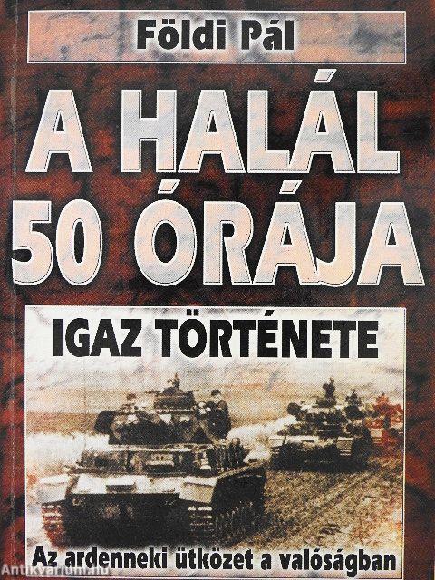 A halál 50 órája igaz története/A sztálingrádi csata igaz története