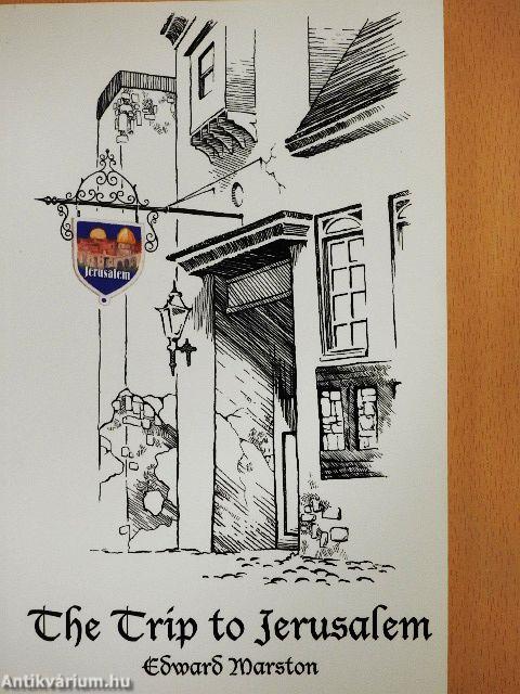 The Trip to Jerusalem