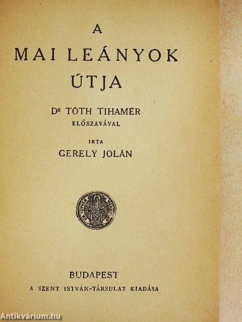 A mai leányok útja