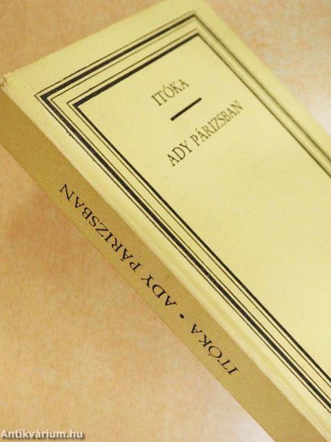 Itóka/Ady Párizsban