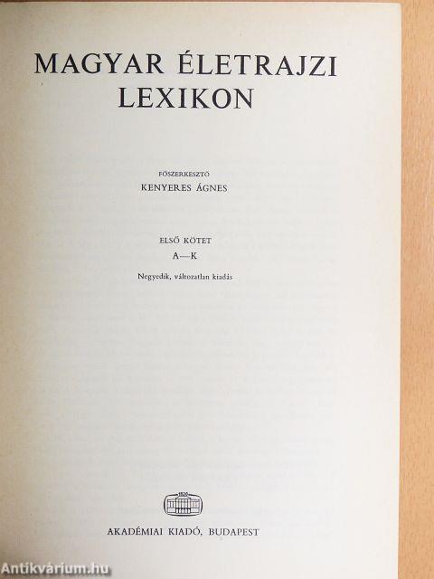 Magyar Életrajzi Lexikon I-III.