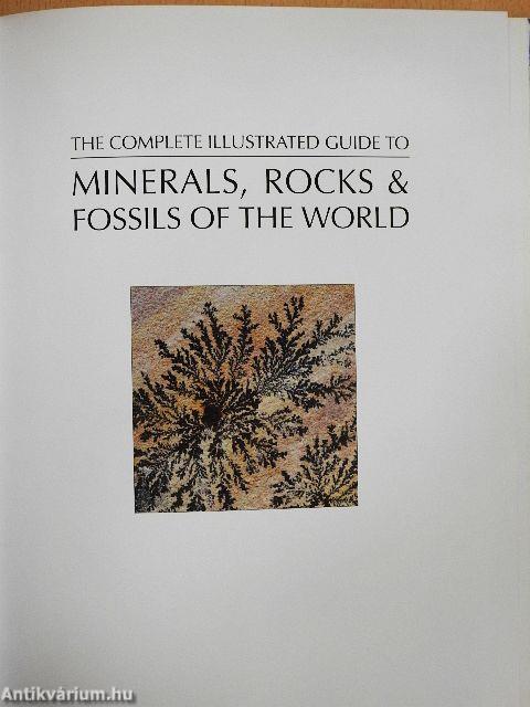 The Complete Illustrated Guide to Minerals, Rocks & Fossils of the World