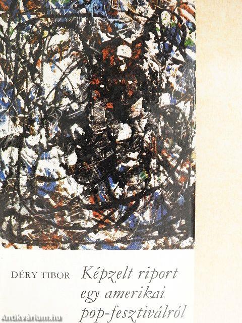 Képzelt riport egy amerikai pop-fesztiválról