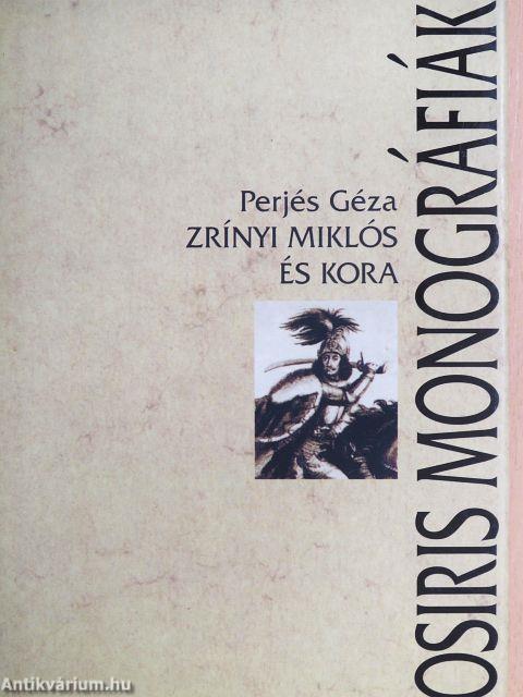 Zrínyi Miklós és kora