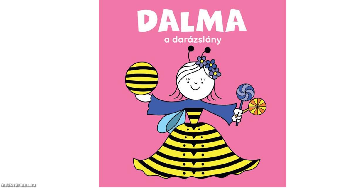 Dalma, a darázslány
