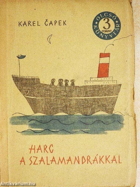 Harc a szalamandrákkal I-II.