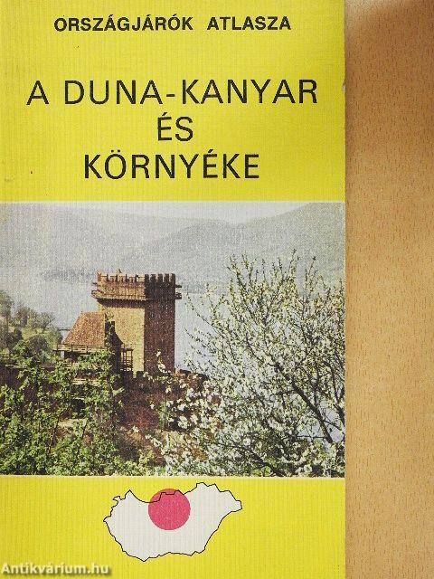 A Duna-kanyar és környéke