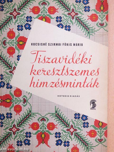 Tiszavidéki keresztszemes hímzésminták