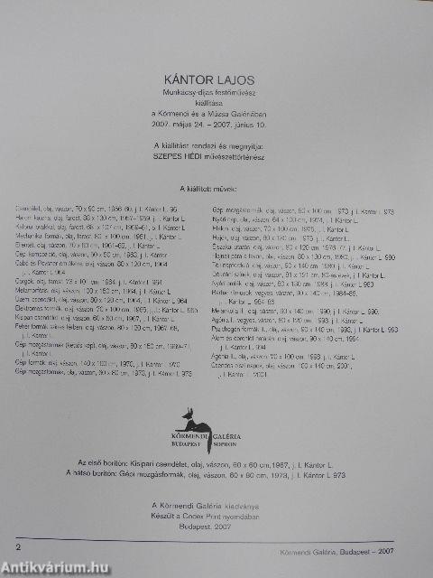 Kántor Lajos Munkácsy-díjas festőművész kiállítása a Körmendi és a Múzsa Galériában