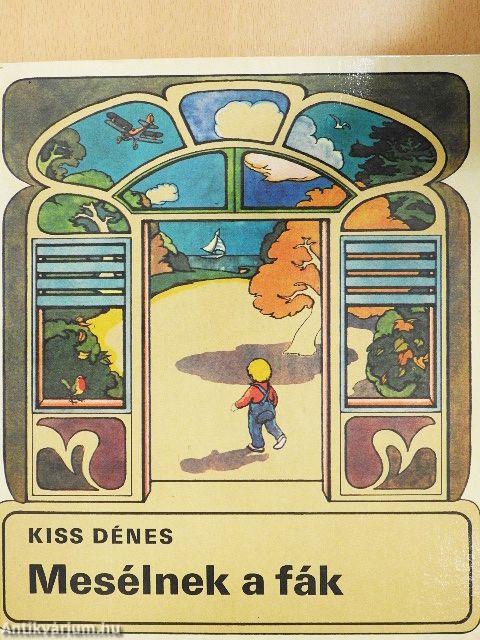 Mesélnek a fák