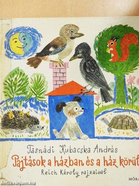 Pajtások a házban és a ház körül