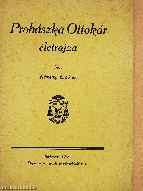 Prohászka Ottokár életrajza