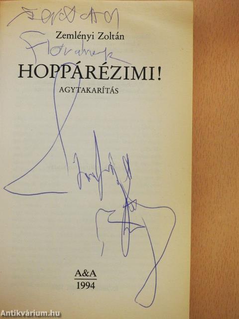 Hoppárézimi! (dedikált példány)