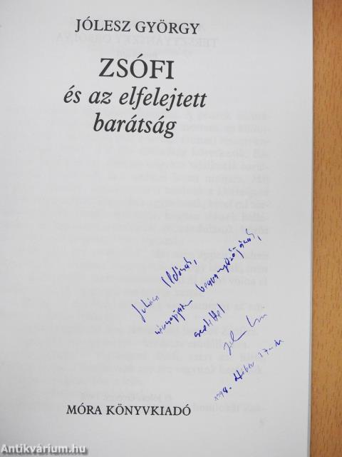 Zsófi és az elfelejtett barátság (dedikált példány)