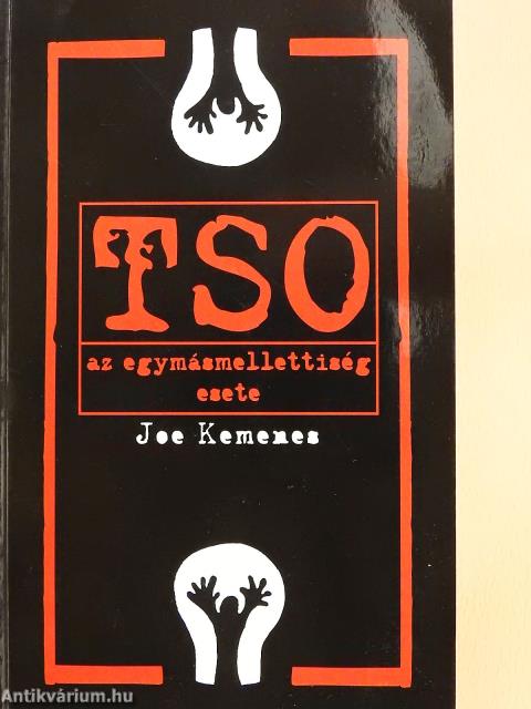 TSO - Az egymásmellettiség esete (dedikált példány)