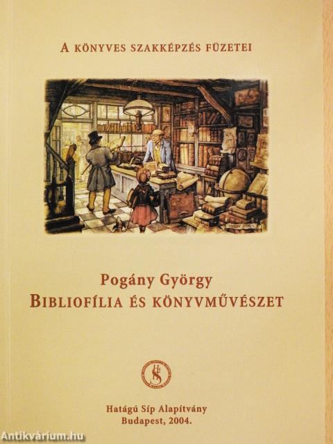 Bibliofília és könyvművészet (dedikált példány)