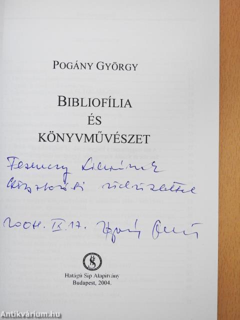 Bibliofília és könyvművészet (dedikált példány)