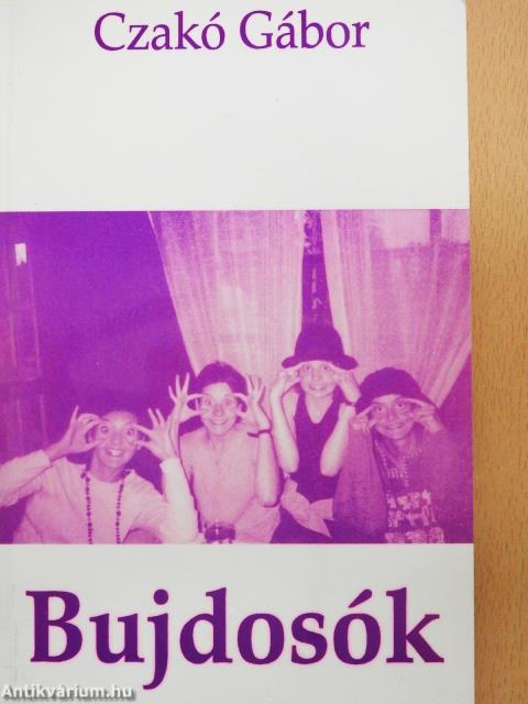 Bujdosók (dedikált példány)