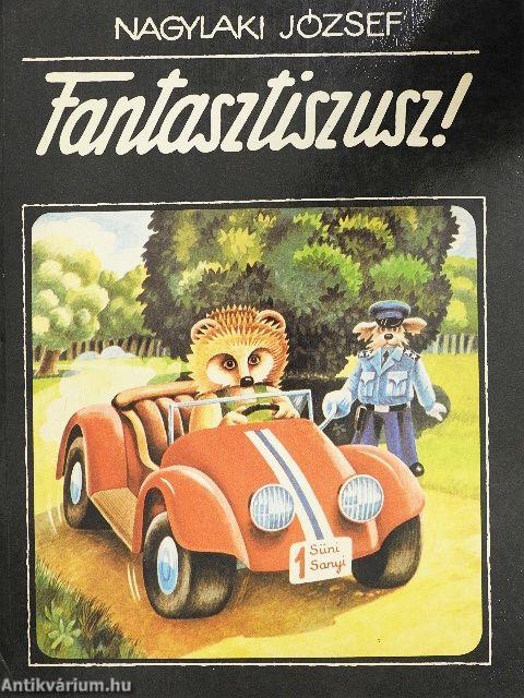 Fantasztiszusz!