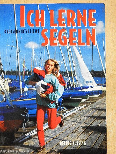 Ich lerne segeln