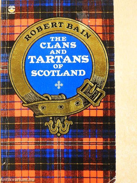The Clans and Tartans of Scotland