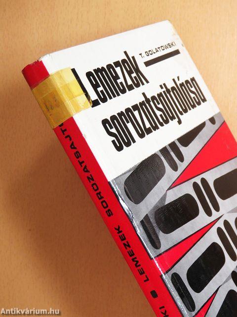 Lemezek sorozatsajtolása