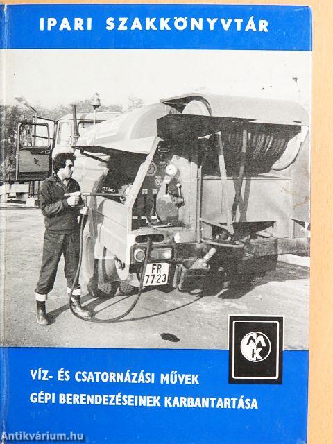 Víz- és csatornázási művek gépi berendezéseinek karbantartása