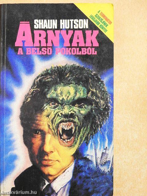 Árnyak a belső pokolból