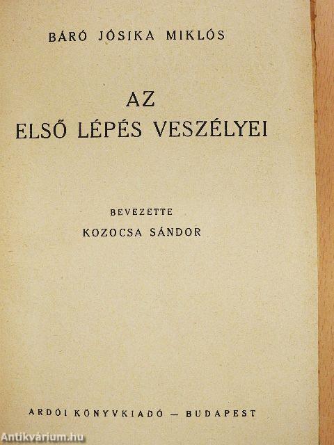 Az első lépés veszélyei