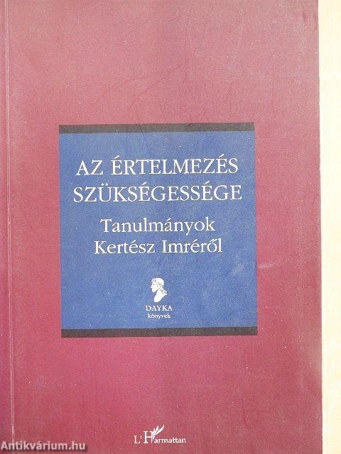 Az értelmezés szükségessége