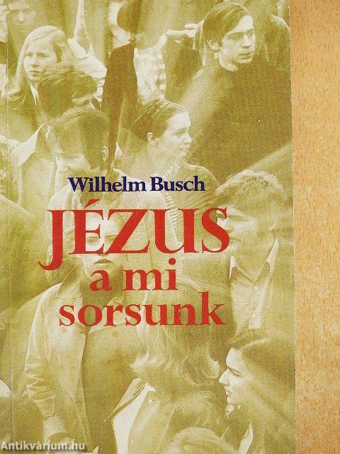 Jézus a mi sorsunk