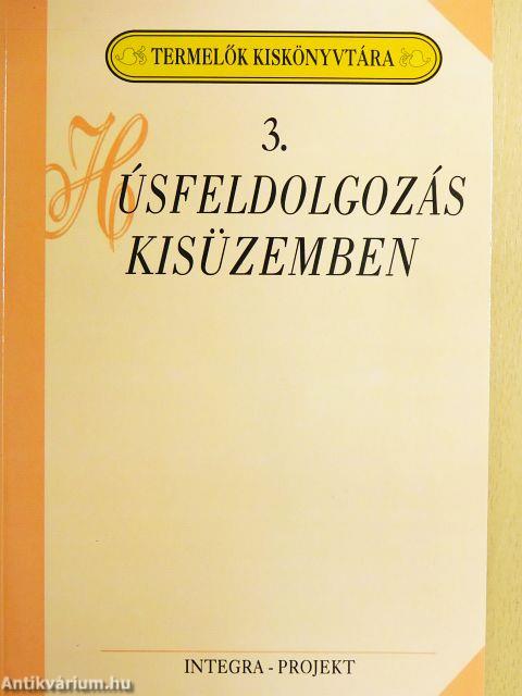 Húsfeldolgozás kisüzemben