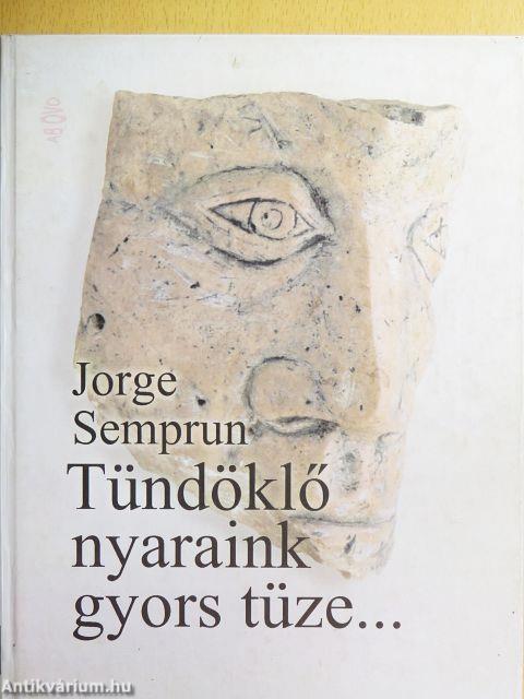Tündöklő nyaraink gyors tüze...
