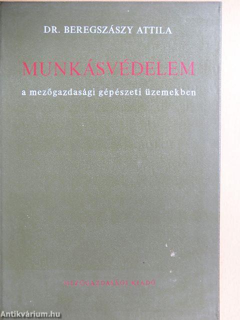 Munkásvédelem a mezőgazdasági gépészeti üzemekben
