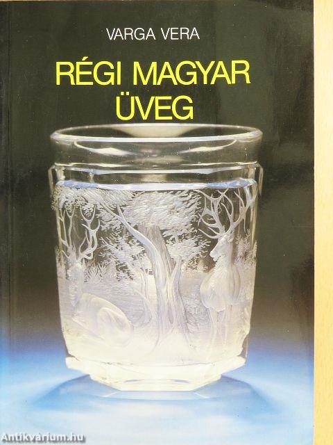 Régi magyar üveg 