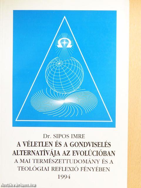 A véletlen és a gondviselés alternatívája az evolúcióban