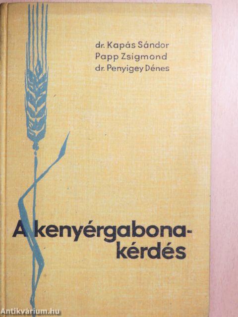 A kenyérgabona-kérdés