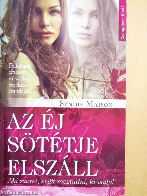 Az éj sötétje elszáll