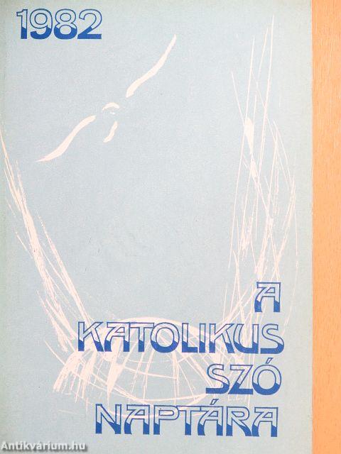 A Katolikus Szó naptára 1982