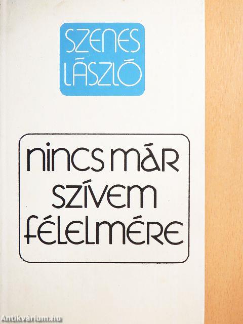 Nincs már szívem félelmére