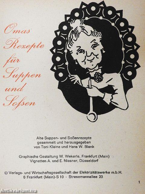 Omas Rezepte für Suppen und Sofsen